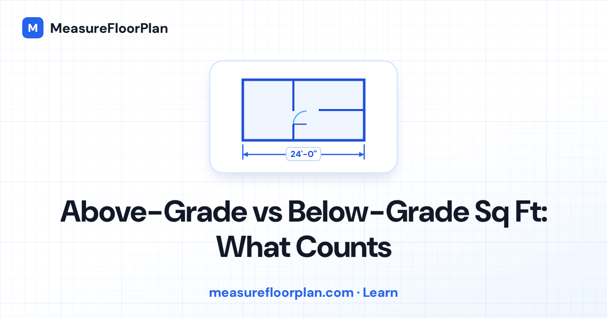 Above-Grade vs Below-Grade Square Footage: What Counts as GLA