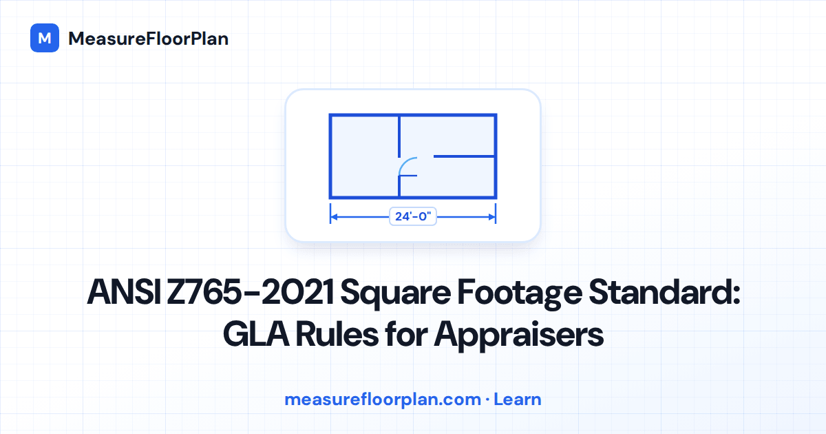 ANSI Z765-2021: The Square Footage Standard for GLA Measurement