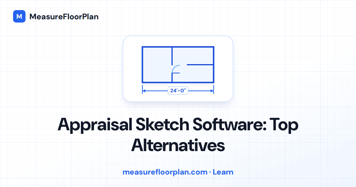 Appraisal Sketch Software: Alternatives to Apex Sketch and SketchMaster