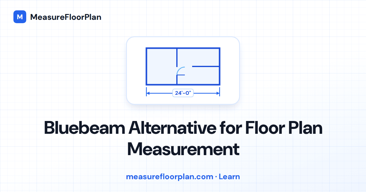 Bluebeam Alternative for Floor Plan Measurement
