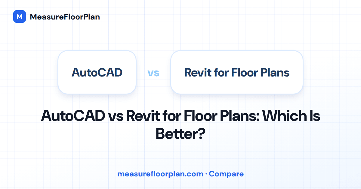 AutoCAD vs Revit for Floor Plans: Which Should You Use?