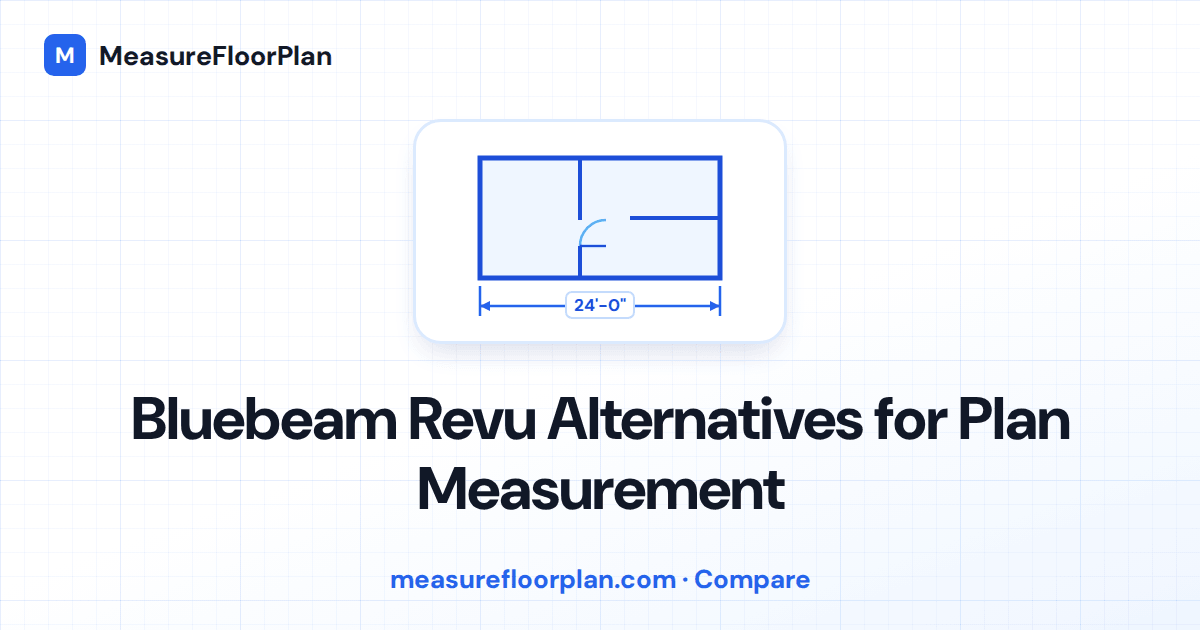 Bluebeam Revu Alternatives: Cheaper Options for PDF Plan Measurement