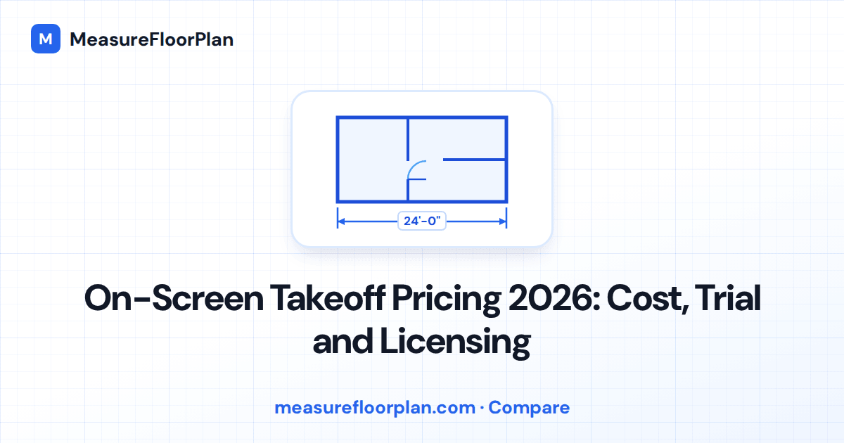 On-Screen Takeoff Pricing: What OST Costs and How It Is Sold