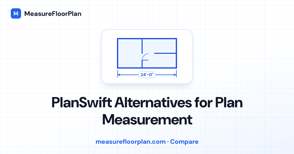 PlanSwift Alternatives: Lightweight Options for Plan Measurement and Takeoff