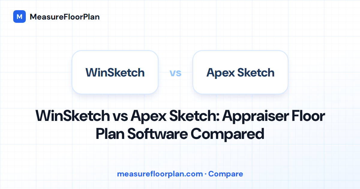 WinSketch vs Apex Sketch: Which Appraiser Sketch Tool Is Better?