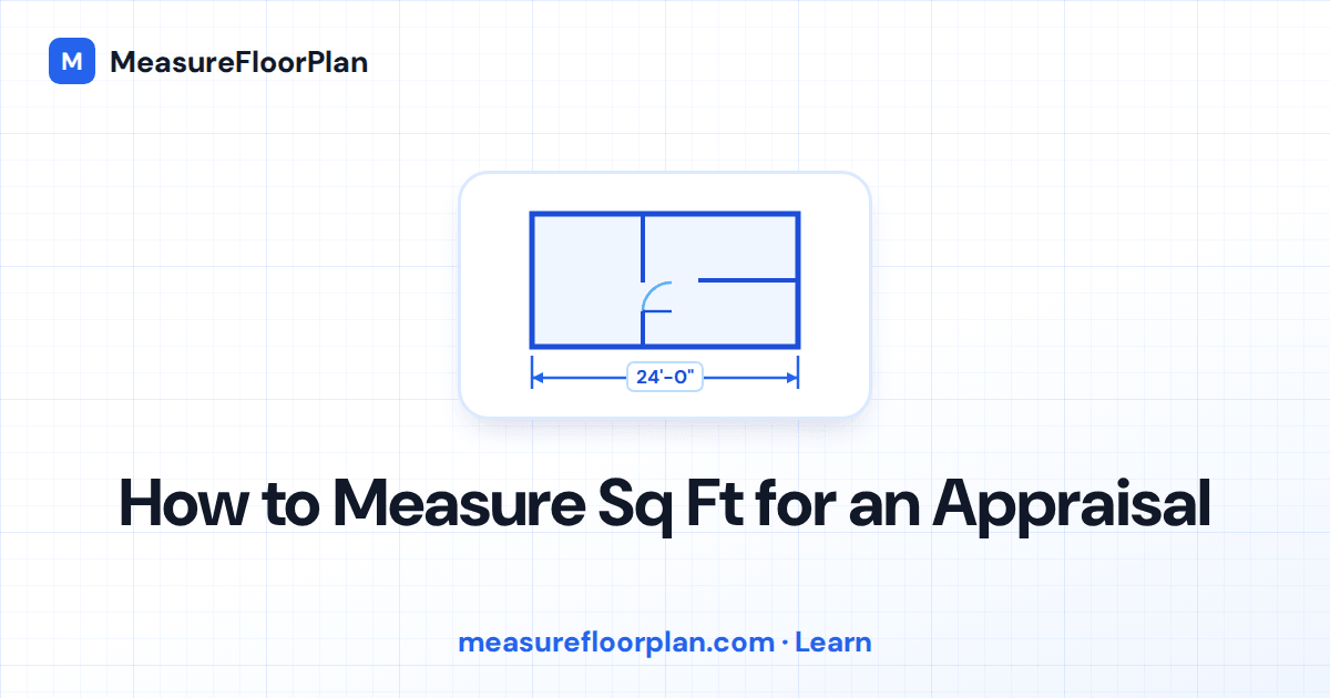 How to Measure Square Footage for a Real Estate Appraisal