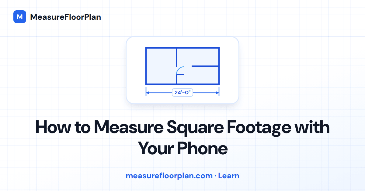 How to Measure Square Footage with Your Phone