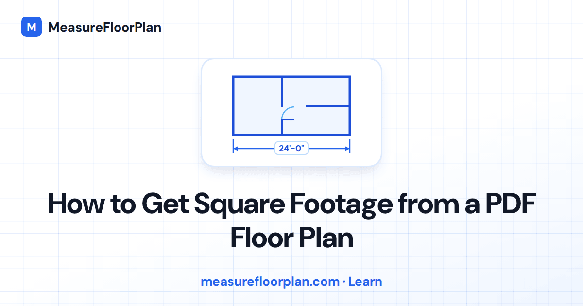 How to Get Square Footage from a PDF Floor Plan