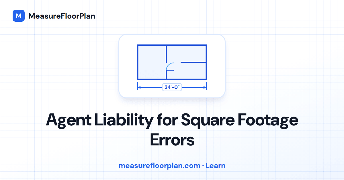 Real Estate Agent Liability for Square Footage Misrepresentation