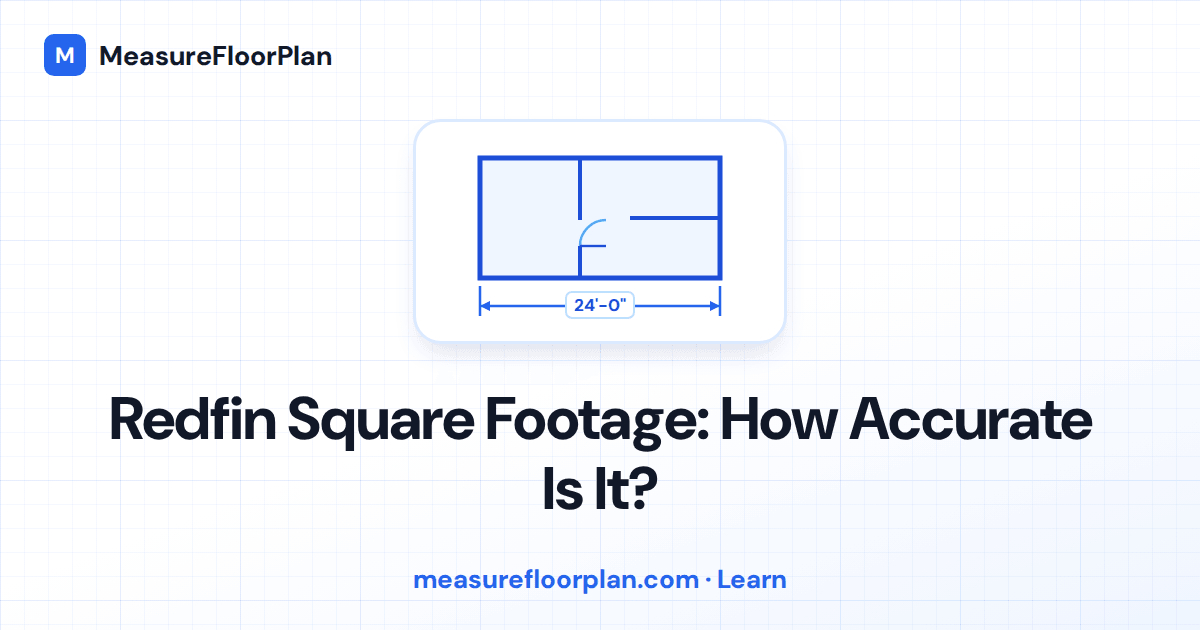 How Accurate Is Redfin Square Footage? What Buyers Need to Know