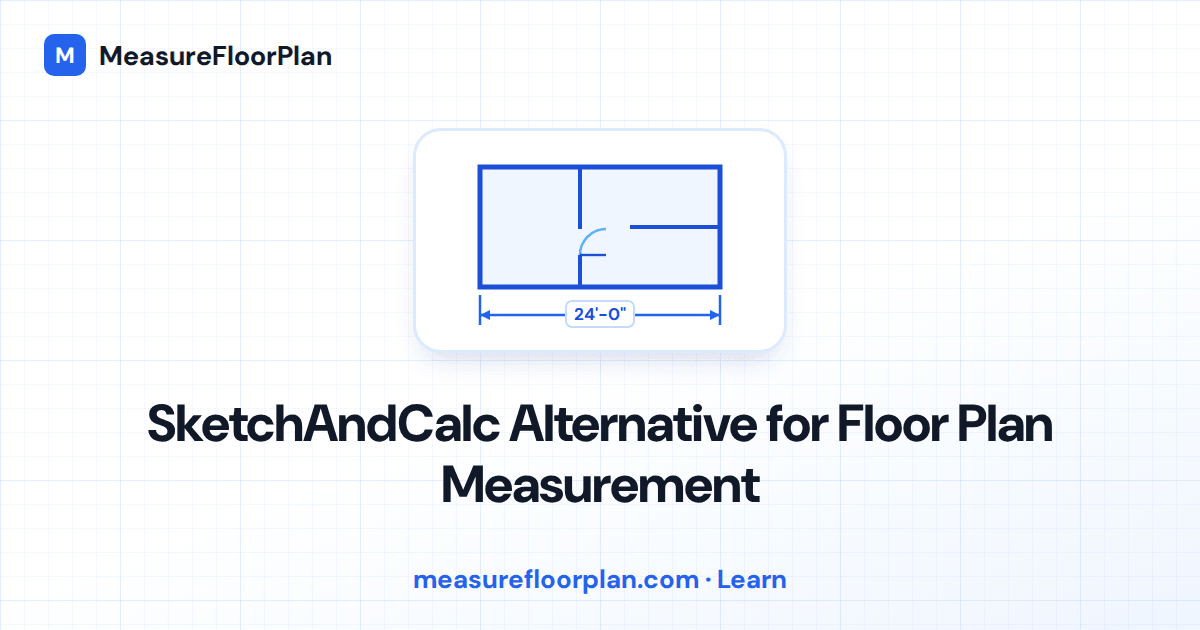 SketchAndCalc Alternative for Floor Plan Measurement
