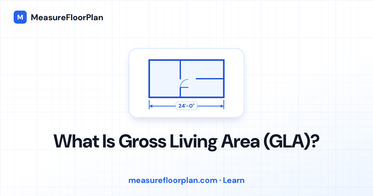What Is Gross Living Area (GLA)? The Complete Definition